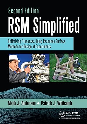 RSM Simplified: Optimizing Processes Using Response Surface Methods for Design of Experiments (2nd Edition) - Epub + Converted Pdf